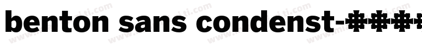 benton sans condenst字体转换